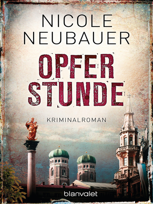 Title details for Opferstunde by Nicole Neubauer - Available
